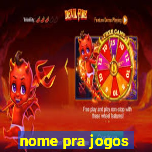 nome pra jogos